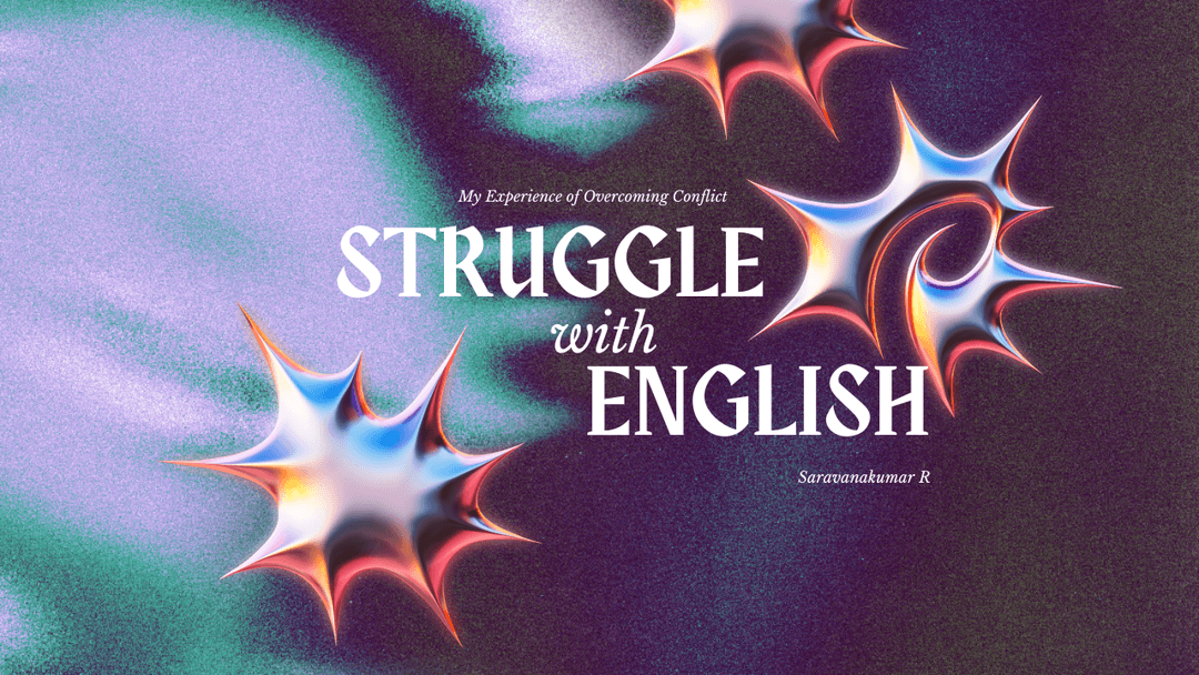 My Experience: Struggles with English